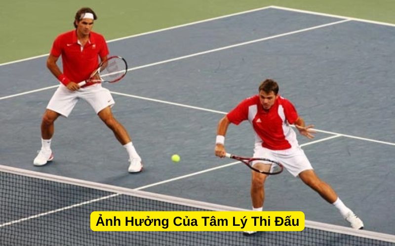 Ảnh Hưởng Của Tâm Lý Thi Đấu