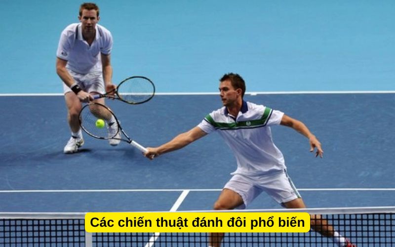 Các chiến thuật đánh đôi phổ biến
