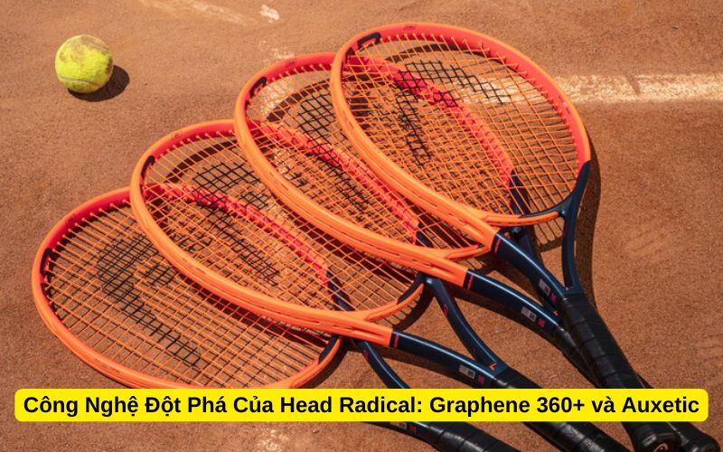 Công Nghệ Đột Phá Của Head Radical Graphene 360+ và Auxetic