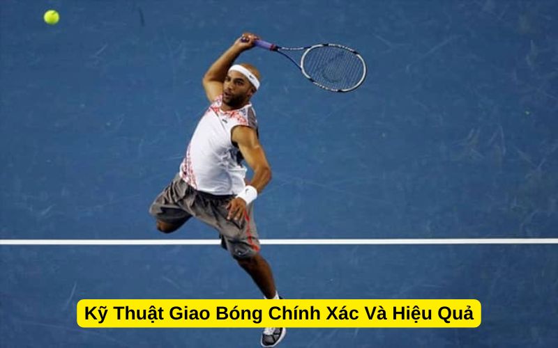 Kỹ Thuật Giao Bóng Chính Xác Và Hiệu Quả