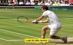 Luật thi đấu tennis