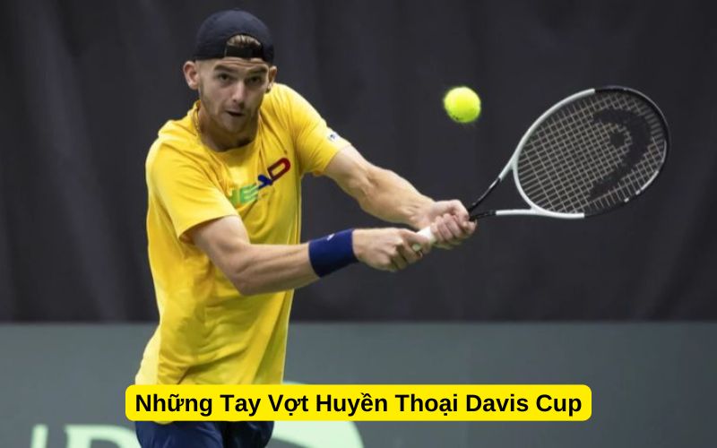 Những Tay Vợt Huyền Thoại Davis Cup