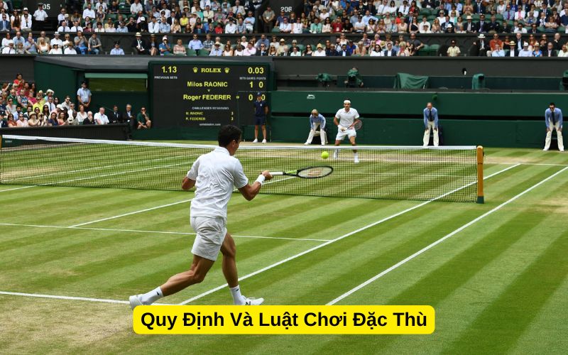 Quy Định Và Luật Chơi Đặc Thù