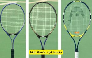 kích thước vợt tennis