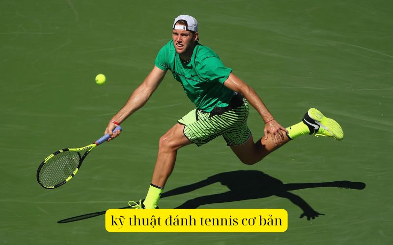 kỹ thuật đánh tennis cơ bản