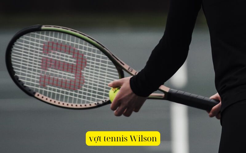 vợt tennis Wilson