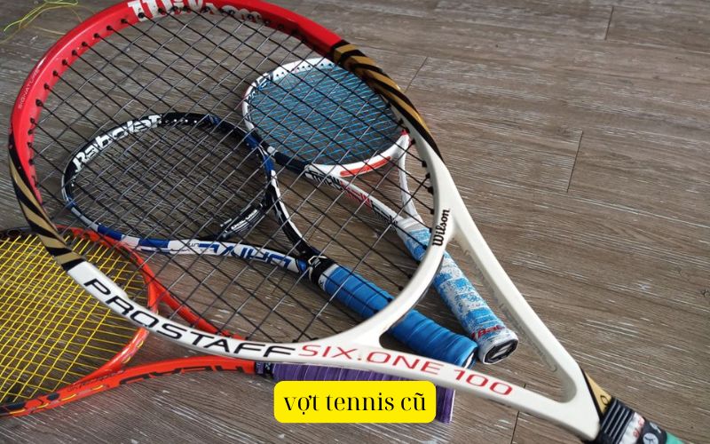 vợt tennis cũ