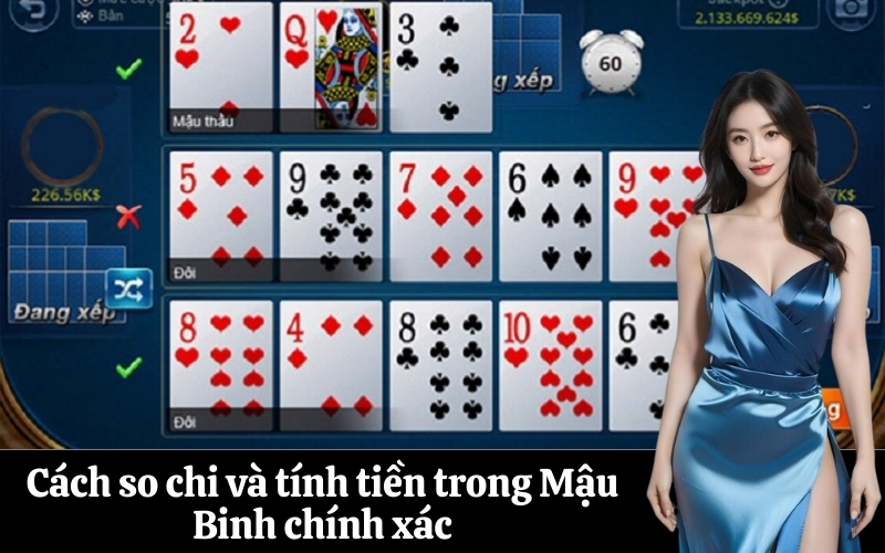 Cách so chi và tính tiền trong Mậu Binh chính xác