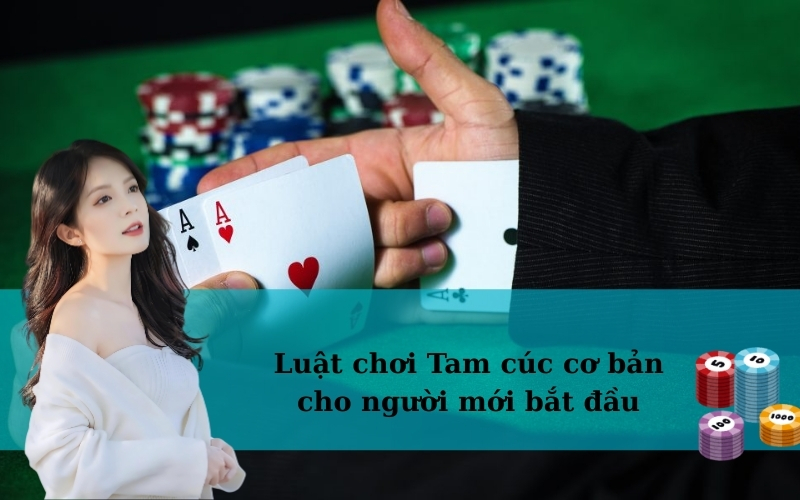 Luật chơi Tam cúc cơ bản cho người mới bắt đầu