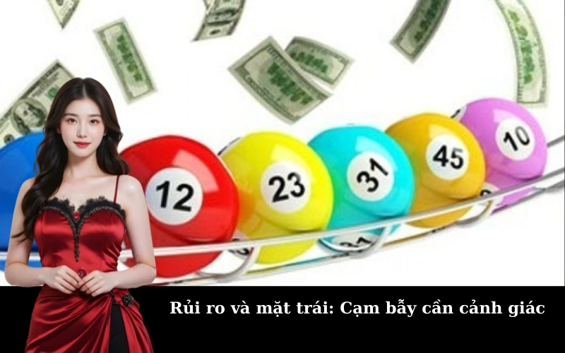 Rủi ro và mặt trái: Cạm bẫy cần cảnh giác