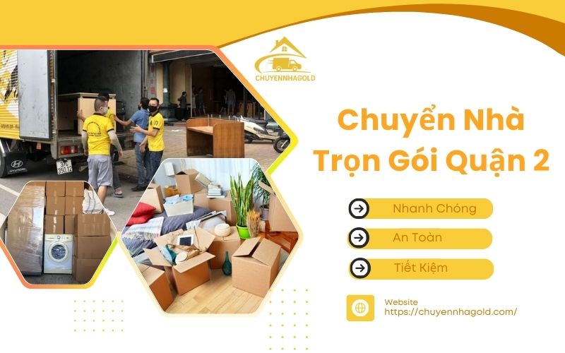chuyển nhà trọn gói quận 2